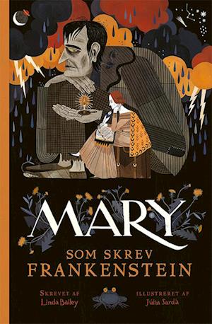 Mary - som skrev Frankenstein-Linda Bailey-Bog