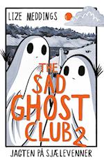 The Sad Ghost Club #2: Jagten på sjælevenner