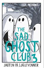 The Sad Ghost Club #3: Jagten på sjælevenner