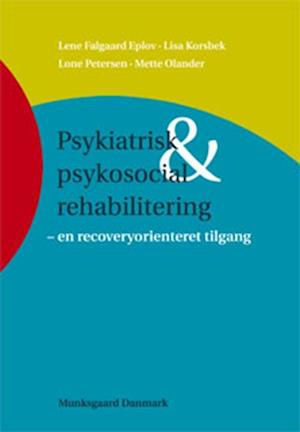 Psykiatrisk & psykosocial rehabilitering