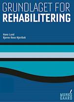 Grundlaget for rehabilitering