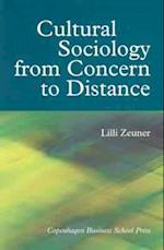 Cultural sociology from concern to distance