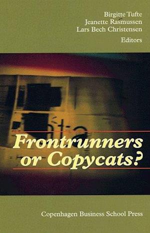 Frontrunners or Copycats?