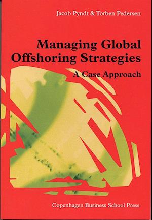 Managing global offshoring strategies