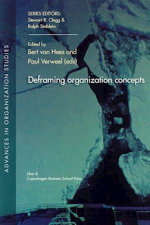 Deframing organization concepts