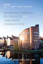 Advancing Research on Projects and Temporary Organizations