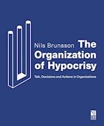 The Organization of Hypocrisy
