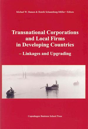 Transnational Corporations and Local Firms in Developing Countries