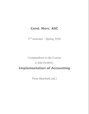 Compendium to the Course CASC01005U Implementation of Accounting