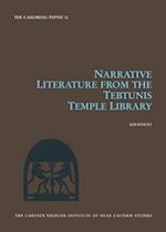 Narrative Literature from the Tebtunis Temple Library