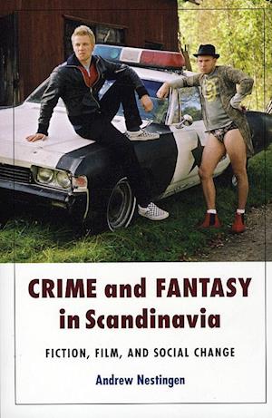 Crime and Fantasy in Scandinavia