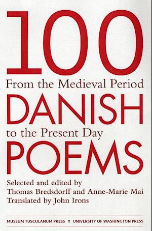 100 Danish poems from the medieval period to the present day