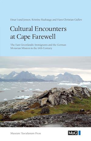 Meddelelser om Grønland- Cultural encounters at Cape Farewell