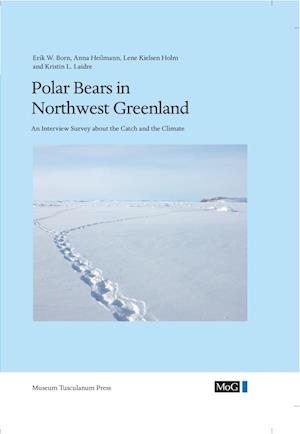 Meddelelser om Grønland- Polar bears in Northwest Greenland