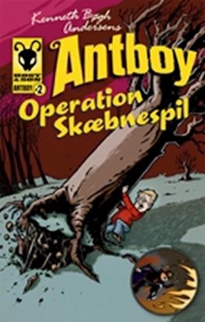 Kenneth Bøgh Andersens Antboy - Operation skæbnespil