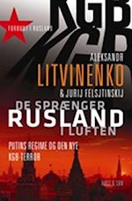 De sprænger Rusland i luften