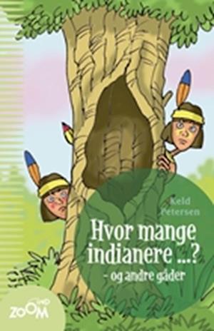 Hvor mange indianere? - og andre gåder