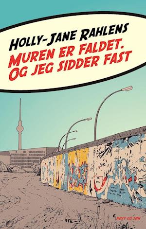 Muren er faldet og jeg sidder fast