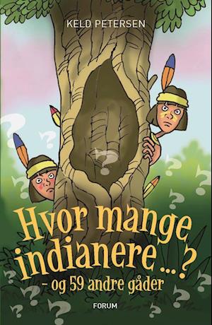 Hvor mange indianere? - og 59 andre gåder