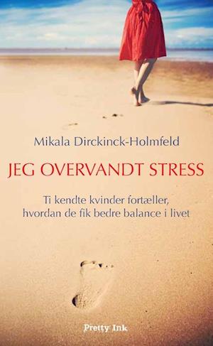 Jeg overvandt stress