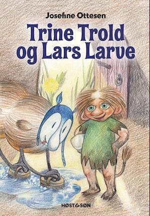 Trine Trold og Lars Larve