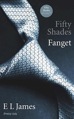 Fifty shades. Fanget