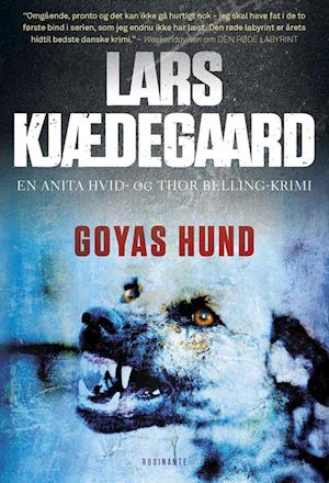 Få Goyas hund Lars Kjædegaard som bog dansk -