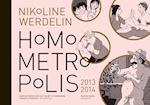 Homo metropolis 2013-2014