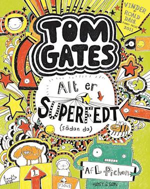 Tom Gates 3 - Alt er superfedt (sådan da)