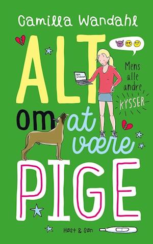 Alt om at være pige 2 - Mens alle andre kysser