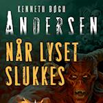 Når lyset slukkes