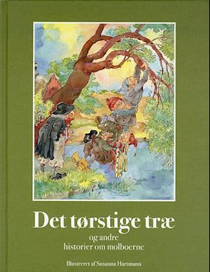 Det tørstige træ og andre historier om molboerne