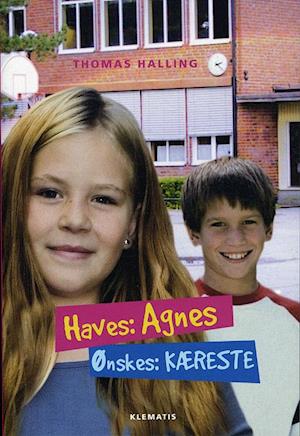 Haves: Agnes, ønskes: kæreste