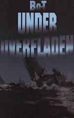 Under Overfladen