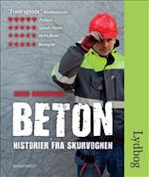 BETON - historier fra skurvognen