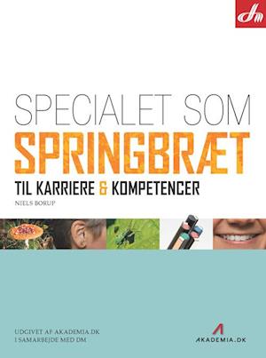 Specialet som springbræt til karriere & kompetencer