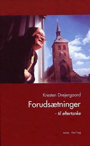 Forudsætninger - til eftertanke