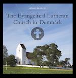 A brief guide to The Evangelical Lutheran Church in Denmark