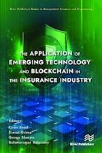 The Application of Emerging Technology and Blockchain in the Insurance Industry