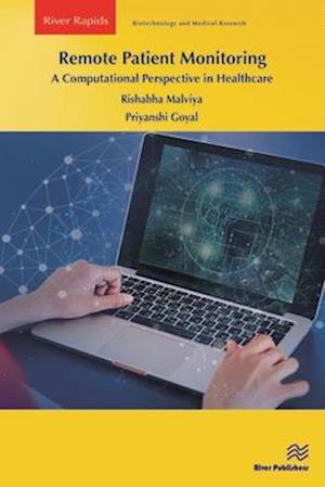 Remote Patient Monitoring: A Computational Perspective in Healthcare