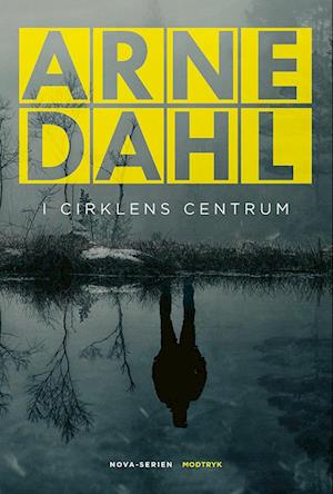I cirklens centrum-Arne Dahl-Bog