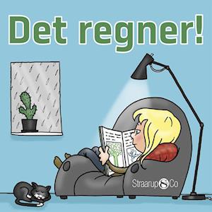 Det regner!