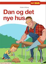 Dan og det nye hus