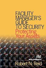Facility Manager''s Guide to Security