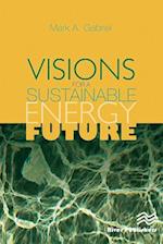 Visions for a Sustainable Energy Future