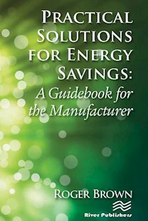 Practical Solutions for Energy Savings