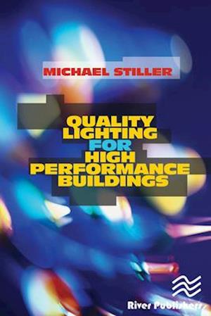 Quality Lighting for High Performance Buildings