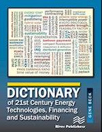 Dictionary of 21st Century Energy Technologies, Financing and Sustainability