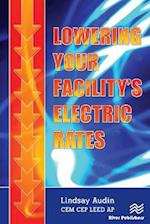 Lowering Your Facility’s Electric Rates