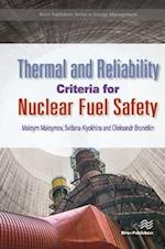 Thermal and Reliability Criteria for Nuclear Fuel Safety